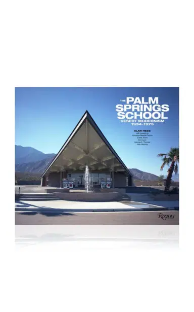 Rizzoli The Palm Springs School: Desert Modernism 1934 - Multi | Thumbnail 2
