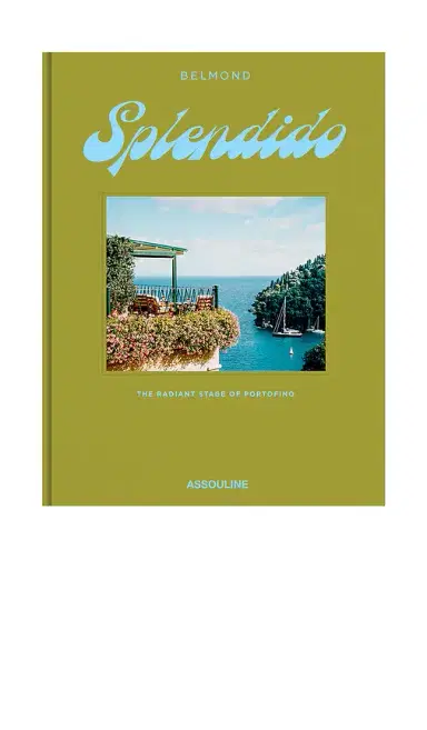 Assouline Belmond Splendidio: The Radiant Stage Of Portofino | Thumbnail 1