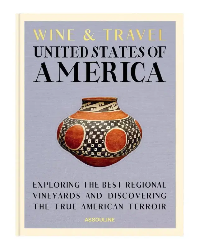 Assouline "Wine & Travel: USA" Book by Enrico Bernardo