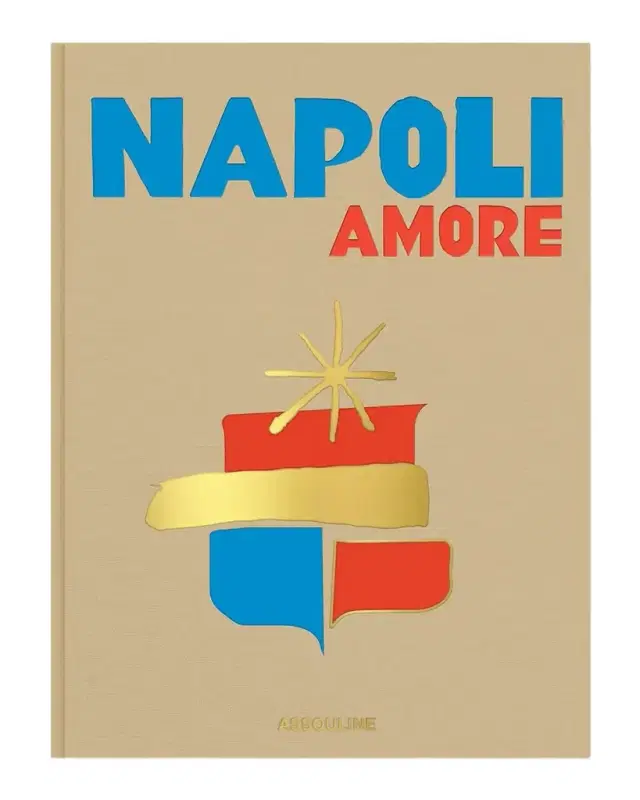 Assouline "Napoli Amore" Book by Cesare Cunaccia