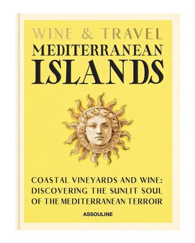 Assouline "Wine & Travel: Mediterranean Islands" Book by Enrico Bernardo