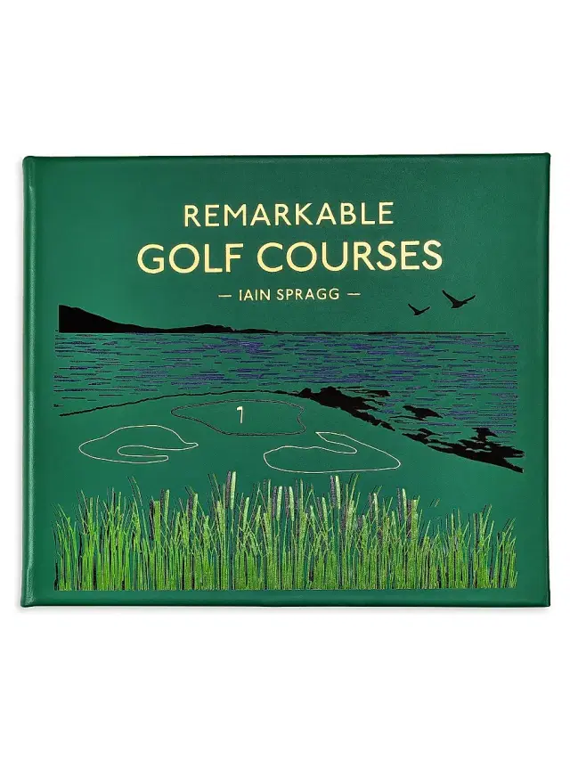 Graphic Image ''Remarkable Golf Courses: The Illustrated Guide To The World'S Most Wonderful Golf Courses'' Leather-Bound Hardcover Book