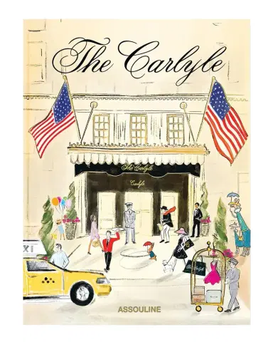 ASSOULINE "The Carlyle" Book by James Reginato & Lenny Kravitz | Thumbnail 1 ASSOULINE "The Carlyle" Book by James Reginato & Lenny Kravitz | Thumbnail 1