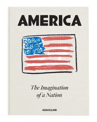 ASSOULINE "America: The Imagination of a Nation" Book with Introduction by Joel Stein | Thumbnail 1 ASSOULINE "America: The Imagination of a Nation" Book with Introduction by Joel Stein | Thumbnail 1