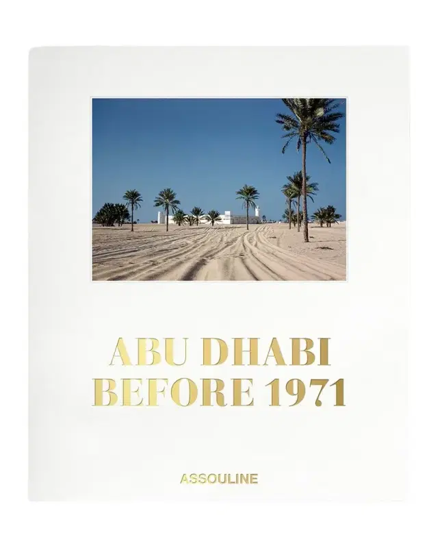 Assouline "Abu Dhabi Before 1971" Book by Jonathan Gornall