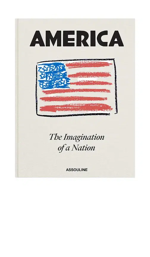 ASSOULINE America: The Imagination Of A Nation