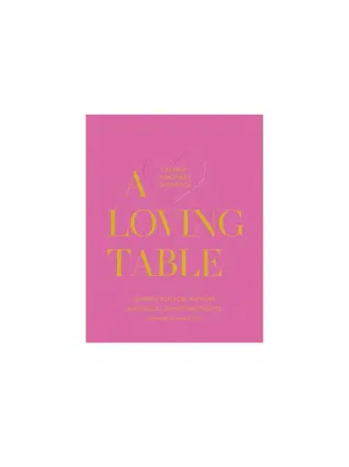 Ingram Books A Loving Table | Thumbnail 1 Ingram Books A Loving Table | Thumbnail 1